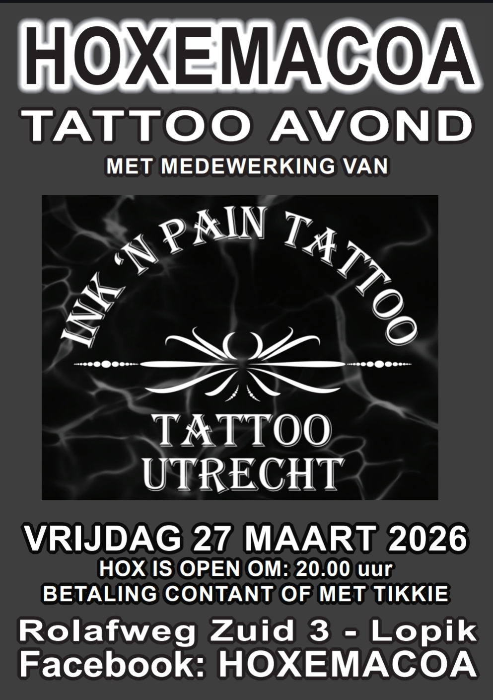 Hoxemacoa Tattoo Avond  INK 'N PAIN TATTOO